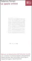 Lo spazio critico. Note per una decostruzione dellistituzione museale.pdf