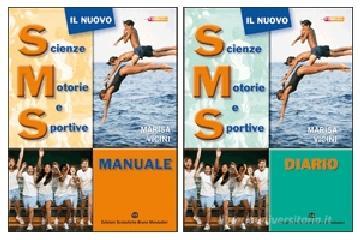 Il nuovo sms. Scienze motorie e sportive. Per la Scuola media.pdf