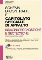 Schema di contratto e capitolato speciale di appalto. Indagini geognostiche e geotecniche. Opere a misura e a corpo. Con CD-ROM.pdf