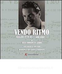 Vendo ritmo. Natalino Otto 40 + 1 anni dopo... Con 2 CD Audio. Con DVD.pdf