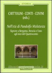 Nelletà di Pandolfo Malatesta. Signore a Bergamo, Brescia e Fano agli inizi del Quattrocento. Con CD Audio.pdf