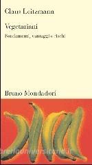 Vegetariani. Fondamenti, vantaggi e rischi.pdf