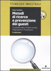 Metodi di ricerca e prevenzione dei guasti. Troubleshooting-Problem solving. Miglioramento-Prevenzione. Con CD-ROM.pdf