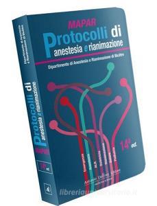 MAPAR. Protocolli di anestesia e rianimazione.pdf