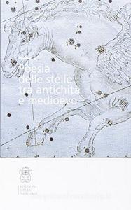 Poesia delle stelle tra antichità e Medioevo.pdf