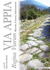 Ebook Via Appia di Marchi Maria Luisa (a cura di) edito da Osanna Edizioni