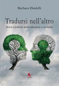 Tradursi nellaltro. Teorie e pratiche della traduzione a confronto.pdf