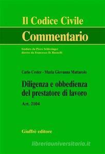 Diligenza e obbedienza del prestatore di lavoro. Art. 2104.pdf