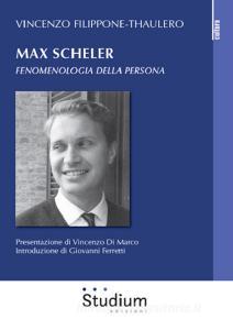 Max Scheler. Fenomenologia della persona.pdf