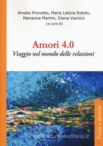 Amori 4.0. Viaggio nel mondo delle relazioni.pdf