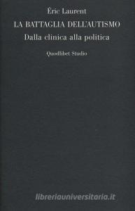 La battaglia dellautismo. Dalla clinica alla politica.pdf