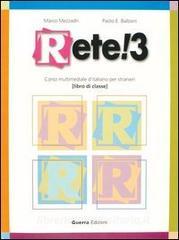 Rete! 3. Corso multimediale ditaliano per stranieri. Libro di classe.pdf