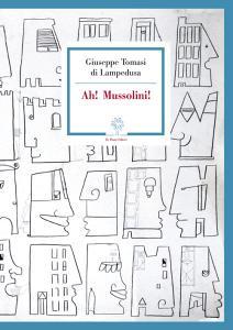 Ah! Mussolini!.pdf