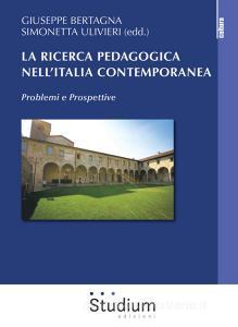 La ricerca pedagogica in Italia contemporanea. Problemi e prospettive.pdf