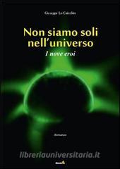 I nove eroi. Non siamo soli nelluniverso.pdf