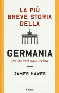 La più breve storia della Germania che sia mai stata scritta.pdf