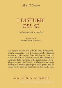I disturbi del sé. La disregolazione degli affetti.pdf