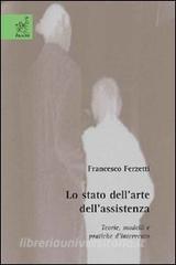 Lo stato dellarte dellassistenza. Teorie, modelli e pratiche dintervento.pdf