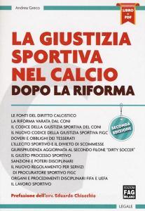 La giustizia sportiva nel calcio dopo la riforma. Con e-book.pdf