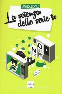 La scienza delle serie tv.pdf