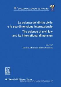 Ebook La scienza del diritto civile e la sua dimensione internazionale - e-Book edito da Giappichelli Editore