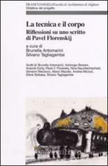 La tecnica e il corpo. Riflessioni su uno scritto di Pavel Florenskij.pdf