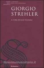 Giorgio Strehler. Atti del Convegno di studi sul Giorgio Strehler e il teatro pubblico (Roma, 21 gennaio 2008).pdf