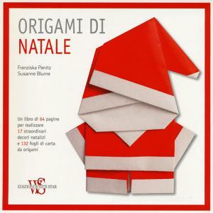 Origami di Natale. Ediz. a colori. Con Materiale a stampa miscellaneo.pdf