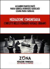 Mediazione comunitaria. Conflitti nello scenario sociale-urbano.pdf