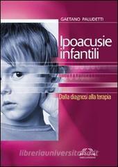 Ipoacusie infantili. Dalla diagnosi alla terapia.pdf