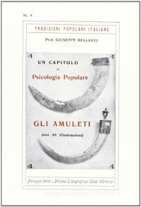 Gli amuleti. Un capitolo di psicologia popolare.pdf