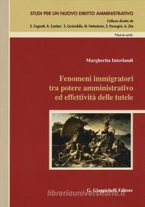 Fenomeni immigratori tra potere amminstrativo ed effetività delle tutele.pdf