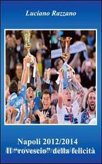 Napoli 2012/2014 il «rovescio» della felicità.pdf