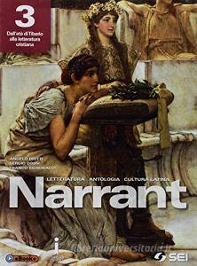 Narrant. Letteratura, antologia, cultura latina. Per i Licei. Con e-book. Con espansione online vol.3.pdf