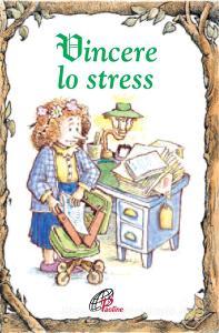 Vincere lo stress.pdf