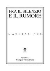 Fra il silenzio e il rumore.pdf