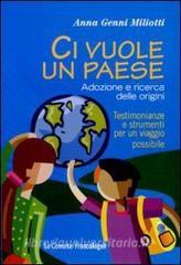Ci vuole un paese. Adozione e ricerca delle origini. Testimonianze e strumenti per un viaggio possibile.pdf