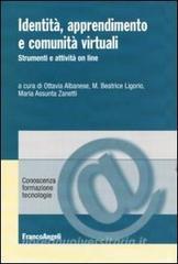 Identità, apprendimento e comunità virtuali. Strumenti e attività on line.pdf