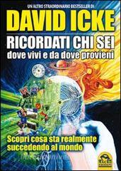 Ricordati chi sei, dove vivi e da dove provieni. Scopri cosa sta realmente succedendo al mondo.pdf