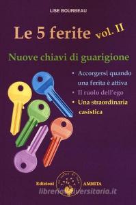 Le 5 ferite. Nuove chiavi di guarigione vol.2.pdf