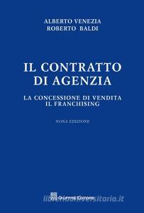 Il contratto di agenzia. La concessione di vendita. Il franchising.pdf