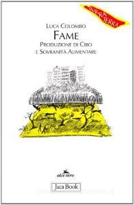 Fame. Produzione di cibo e sovranità alimentare.pdf