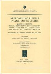 Approaching rituals in ancient cultures. Questioni di rito: rituali come fonte di conoscenza delle religioni... (Roma, 28-30 novembre 2011). Ediz. bilingue.pdf