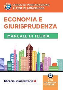 Corso di preparazione ai test di ammissione. Economia e giurisprudenza. Teoria. Con espansione online.pdf
