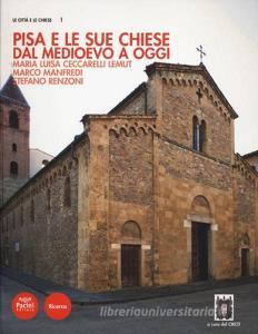 Pisa e le sue chiese. Dal Medioevo a oggi.pdf