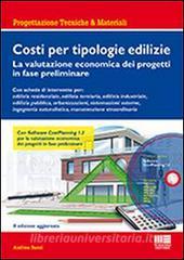 Costi per tipologie edilizie. La valutazione economica dei progetti in fase preliminare. Con CD-ROM.pdf