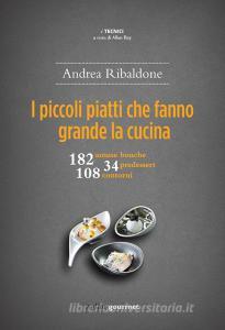I piccoli piatti che fanno grande la cucina.pdf