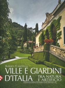Ville e giardini dItalia tra natura e artificio. Ediz. illustrata.pdf