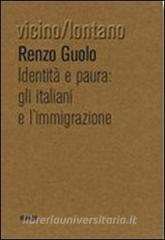 Identità e paura. Gli italiani e limmigrazione.pdf