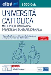 Ebook 2500 Quiz Università Cattolica Medicina, Odontoiatria, Professioni Sanitarie e Farmacia di Autori Vari edito da EdiSES Edizioni